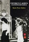 Benito Pérez Galdós, Germán Rueda Hernanz - Fortunata y Jacinta : dos historias de casadas