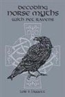 Lois P. Liggett - Decoding Norse Myths with Pet Ravens