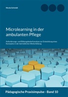 Nicola Schmidt - Microlearning in der ambulanten Pflege