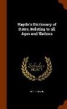 Joseph Haydn - Haydn's Dictionary of Dates, Relating to All Ages and Nations