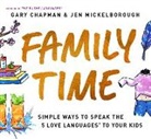 Gary Chapman, Jen Mickelborough - Family Time