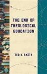 Ted A Smith, Ted A. Smith - The End of Theological Education