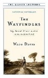 Wade Davis, Davis Wade - The Wayfinders