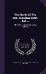 John Nichols, Thomas Sheridan, Jonathan Swift - The Works of the REV. Jonathan Swift, D.D. ...: With Notes, Historical and Critical, Volume 9