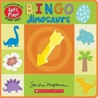 Sandra Magsamen, Sandra Magsamen - Bingo: Dinosaurs (a Let's Play! Board Book)