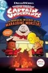 Meredith Russo, Meredith Rusu, Meredith Rusu - Captain Underpants: Maniacal Mischief of the Marauding Monsters