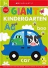 Scholastic - Giant Kindergarten Workbook: Scholastic Early Learners (Giant Workbook)