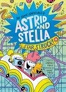 Hello Lucky, Hello!Lucky, Sabrina Moyle, Moyle Sabrina, Eunice Moyle, Moyle Eunice - Star Struck The Cosmic Adventures of Astrid and Stella Book 2 A