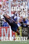 Wayne Coffey, Coffey Wayne, Briana Scurry - My Greatest Save