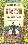 James Quaile, John O'Brien - Tales From the Wine Floor