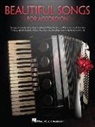 Hal Leonard Corp (COR), Hal Leonard Publishing Corporation - Beautiful Songs for Accordion Songbook
