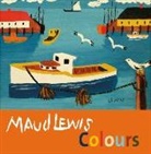 Shanda Laramee-Jones, Carol McDougall, Maud Lewis - Maud Lewis Colours