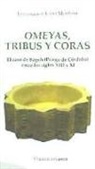 Encarnación Cano Montoro - Omeyas, tribus y coras : el caso Baguh -Priego de Córdoba- entre los siglos VIII y XI