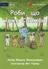 Michelle Wanasundera, Meg Turner - Do What Simon Says - &#1056;&#1086;&#1073;&#1080;, &#1097;&#1086; &#1082;&#1072;&#1078;&#1077; &#1057;&#1072;&#1081;&#1084;&#1086;&#1085