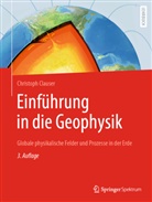 Clauser, Christoph Clauser - Einführung in die Geophysik