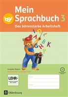 Gabi Hahn, Margit Haneder, Ursula u a Köppl - Mein Sprachbuch - Ausgabe Bayern - 3. Jahrgangsstufe