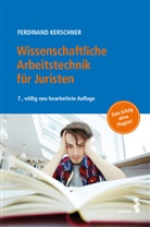 Ferdinand Kerschner - Wissenschaftliche Arbeitstechnik für Juristen