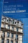 Giuliano (Professor of Social Policy Bonoli, Giuliano Bonoli, Bonoli Giuliano, Patrick Emmenegger, Emmenegger Patrick - Collective Skill Formation in the Knowledge Economy