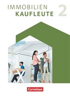 Dirk Wenzel, Manuela Lengwinat, Manuela Lengwinat, Mira Strittmatter, William Münckwitz, Strittmatter... - Immobilienkaufleute - Ausgabe 2022 - Band 2: Lernfelder 6-9