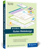 Björn Rohles, Jürgen Wolf - Grundkurs Gutes Webdesign