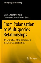 Corcoran-Nantes, Yvonne Corcoran-Nantes, Janet J McIntyre-Mills, Janet J. McIntyre-Mills - From Polarisation to Multispecies Relationships