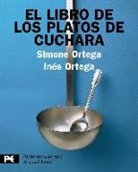 Inés Ortega, Simone Ortega - El libro de los platos de cuchara