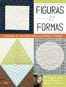 Angela Walters - Figuras y formas : acolchado en movimiento libre con Angela Walters