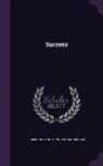 Robert Bontine Cunninghame Graham - Success