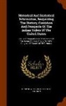 Seth Eastman, Henry Rowe Schoolcraft - Historical and Statistical Information, Respecting the History, Condition and Prospects of the Indian Tribes of the United States: Coll. and Prepared