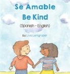 Livia Lemgruber - Be Kind (Spanish-English)