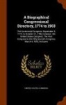 United States Congress - A Biographical Congressional Directory, 1774 to 1903: The Continental Congress: September 5, 1774, to October 21, 1788, Inclusive. the United States C
