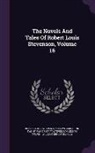 Lloyd Osbourne, Robert Louis Stevenson, Fanny Van De Grift Stevenson - The Novels and Tales of Robert Louis Stevenson, Volume 16