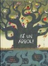 Maria Gianferrari - ¡Sé Un Árbol!