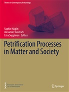Alexander Gramsch, Sophie Hüglin, Liisa Seppänen - Petrification Processes in Matter and Society