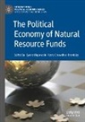 Chowdhari Tremblay, Reeta Chowdhari Tremblay, Eyene Okpanachi - The Political Economy of Natural Resource Funds