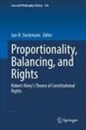Jan-R Sieckmann, Jan-R. Sieckmann - Proportionality, Balancing, and Rights