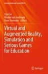 Yiyu Cai, Wouter van Joolingen, Wouter van Joolingen, Koen Veermans - Virtual and Augmented Reality, Simulation and Serious Games for Education