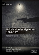 Laura E Nym Mayhall, Laura E. Nym Mayhall, Prevost, Elizabeth Prevost - British Murder Mysteries, 1880-1965