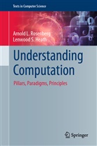 Lenwood S Heath, Lenwood S. Heath, Arnold L Rosenberg, Arnold L. Rosenberg - Understanding Computation