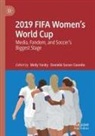 Sarver Coombs, Danielle Sarver Coombs, Molly Yanity - 2019 FIFA Women's World Cup