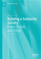 Marianne T Hill, Marianne T. Hill - Building a Solidarity Society