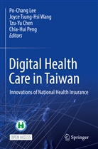 Tzu-Yu Chen, Tzu-Yu Chen et al, P. -C. Lee, P.-C. Lee, Po-Chang Lee, Chia-hui Peng... - Digital Health Care in Taiwan