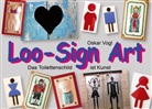 Oskar Vogl - Loo-Sign Art