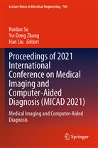 Han Liu, Ruidan Su, Yu-Dong Zhang - Proceedings of 2021 International Conference on Medical Imaging and Computer-Aided Diagnosis (MICAD 2021)