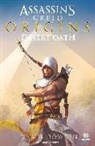 Oliver Bowden - Assassin's Creed Origins : Desert Oath