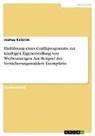 Joshua Knierim - Einführung eines Grafikprogramms zur künftigen Eigenerstellung von Werbeanzeigen. Am Beispiel des Versicherungsmaklers Exemplario