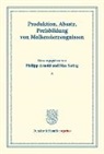 Arnold, Philipp Arnold, Sering, Max Sering - Produktion, Absatz, Preisbildung von Molkereierzeugnissen.