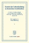 Franz Eulenburg - Kosten der Lebenshaltung in deutschen Großstädten.