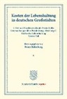 Franz Eulenburg - Kosten der Lebenshaltung in deutschen Großstädten.