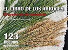 Pedro Ponce, Pedro Ponce Palomares - El libro de los arroces : el arroz en mi memoria : 123 arroces